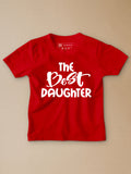 The Best Daughter Kids T-Shirt - Be Awara