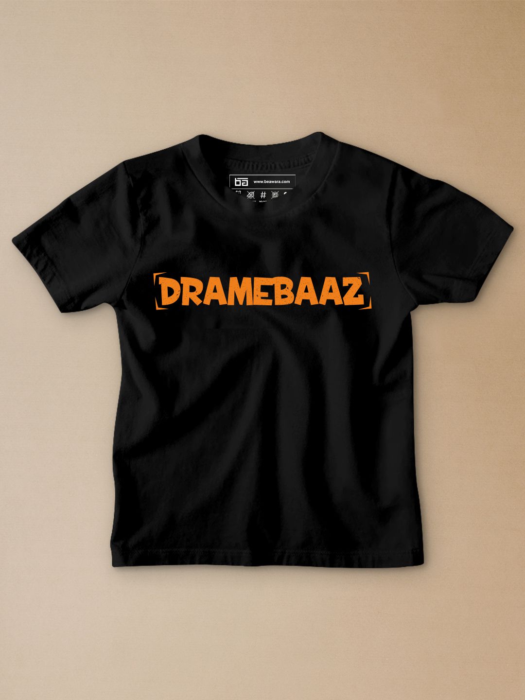 Dramebaaz Kids T-Shirt - Be Awara