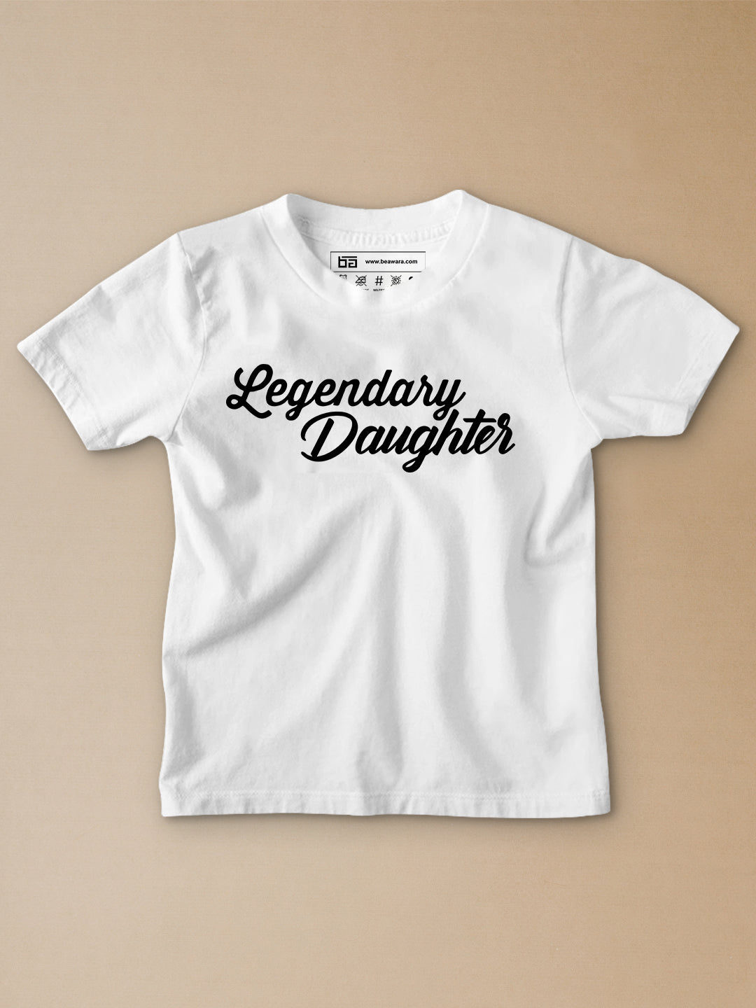 Legendary Daughter Kids T-Shirt - Be Awara