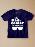 My Dad is Cooler Kids T-Shirt - Be Awara