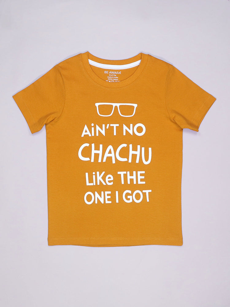 Ain't No Chachu Like The One I Got Kids T-Shirt